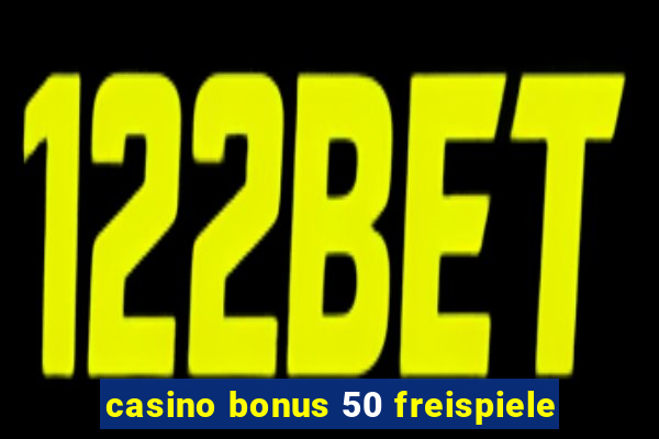 casino bonus 50 freispiele