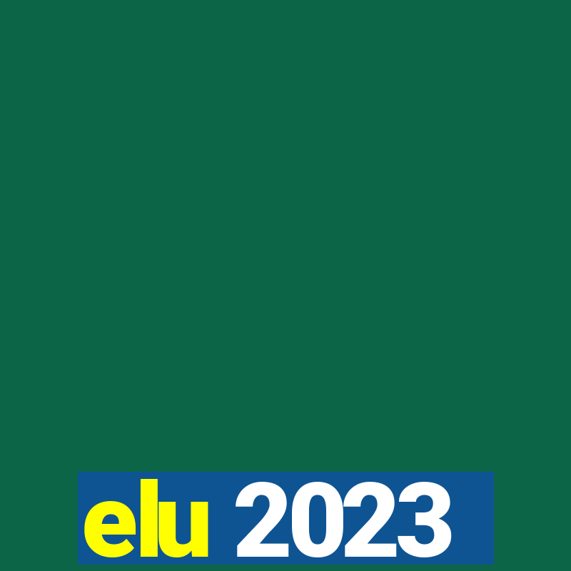 elu 2023