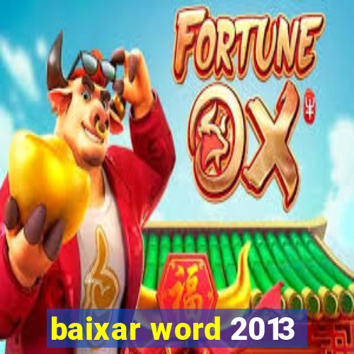 baixar word 2013