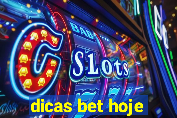 dicas bet hoje