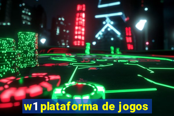 w1 plataforma de jogos