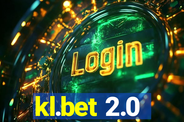 kl.bet 2.0