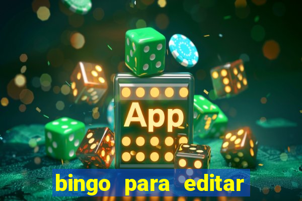 bingo para editar e imprimir