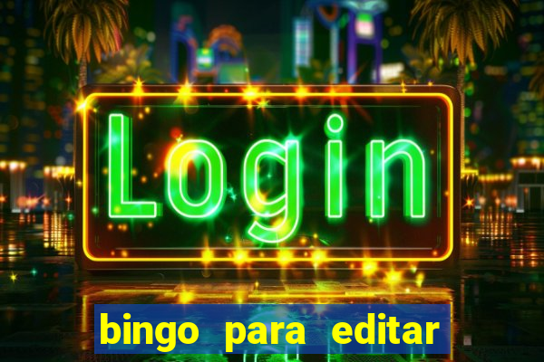 bingo para editar e imprimir