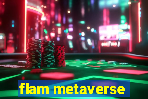 flam metaverse