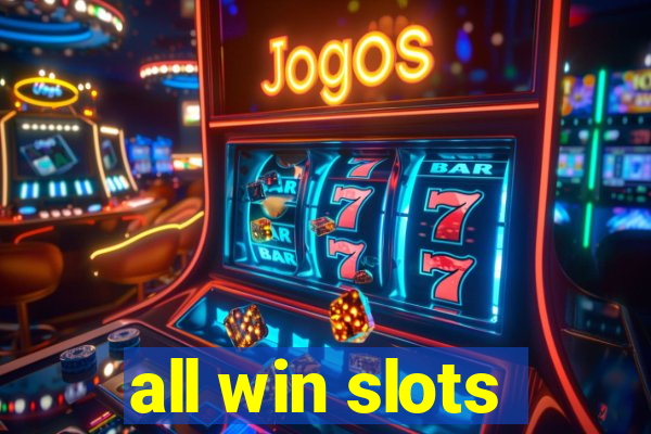 all win slots