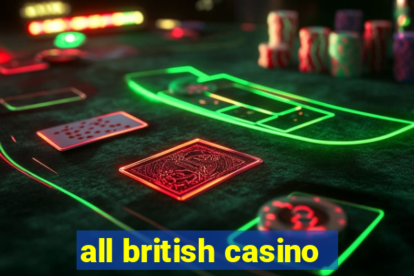 all british casino