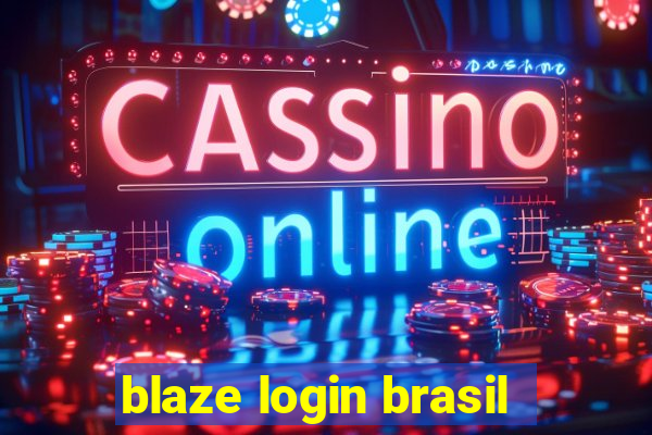 blaze login brasil