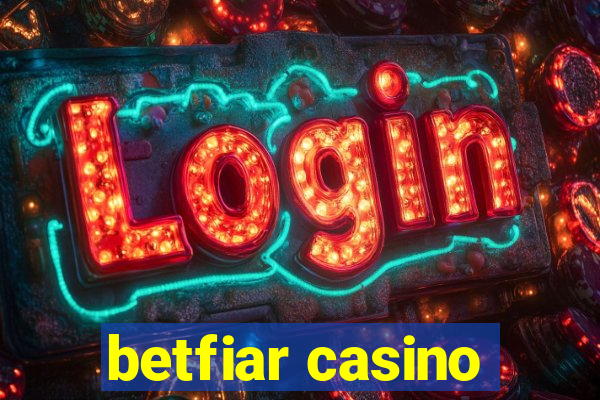 betfiar casino