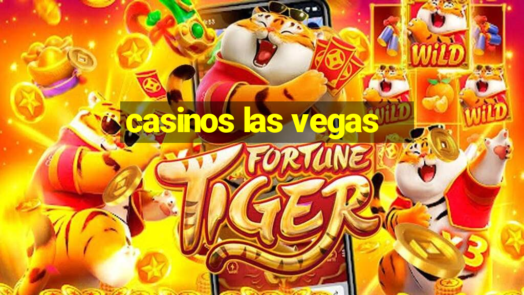 casinos las vegas