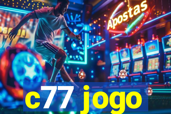 c77 jogo