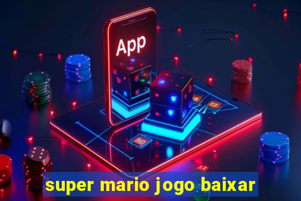 super mario jogo baixar