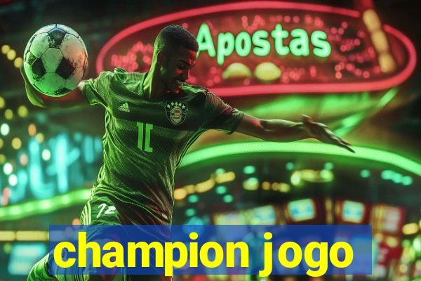 champion jogo