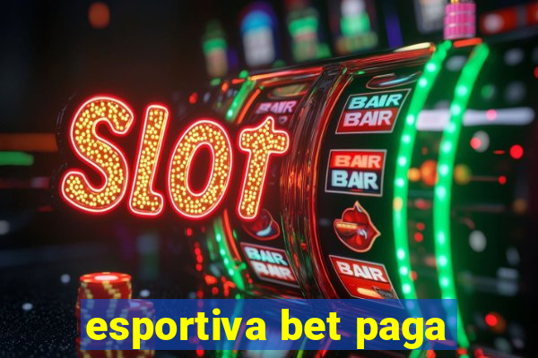 esportiva bet paga