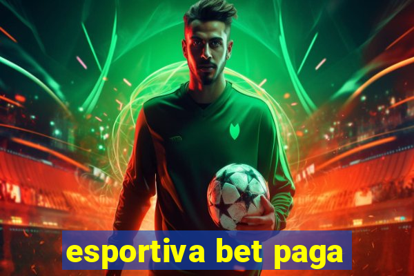 esportiva bet paga