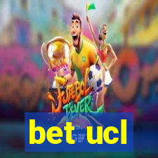 bet ucl