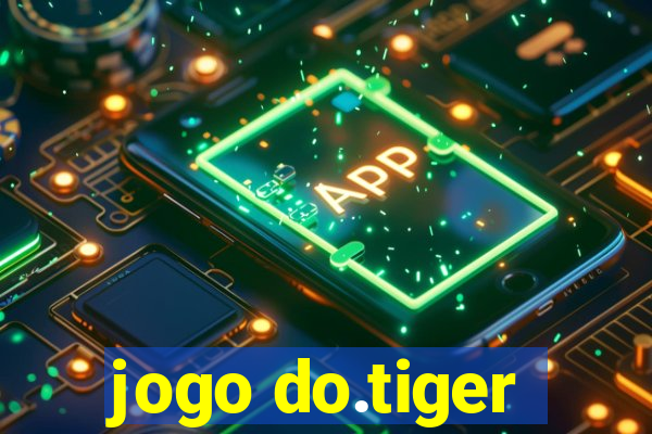 jogo do.tiger