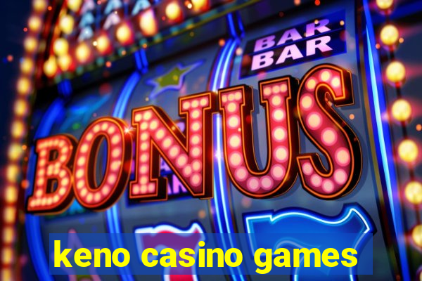 keno casino games