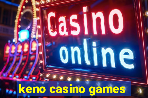 keno casino games