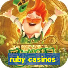 ruby casinos