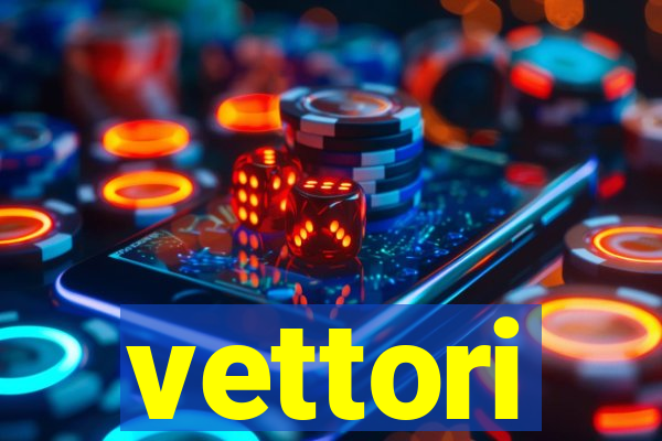 vettori