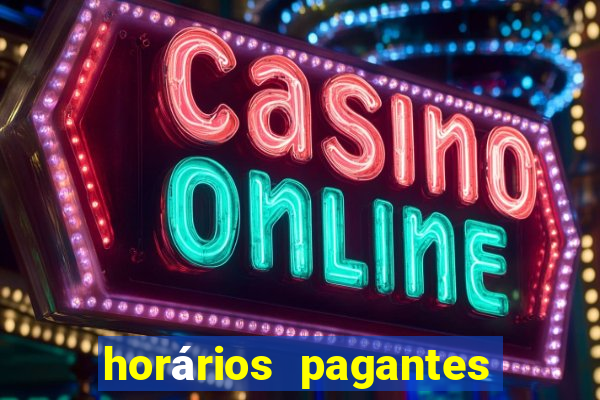 horários pagantes dos slots