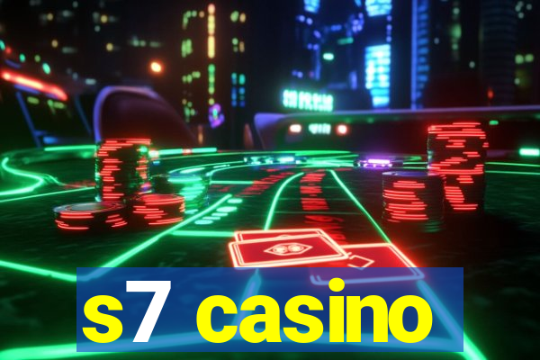 s7 casino