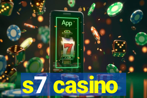 s7 casino