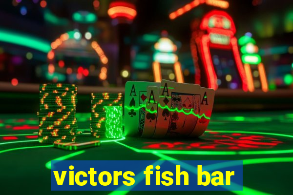 victors fish bar