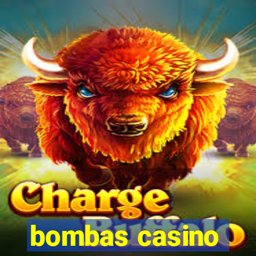 bombas casino