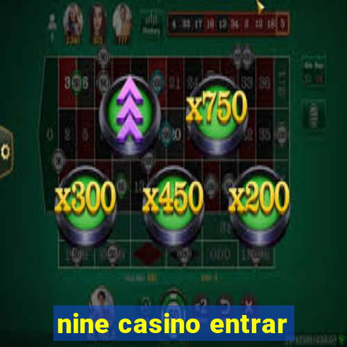 nine casino entrar