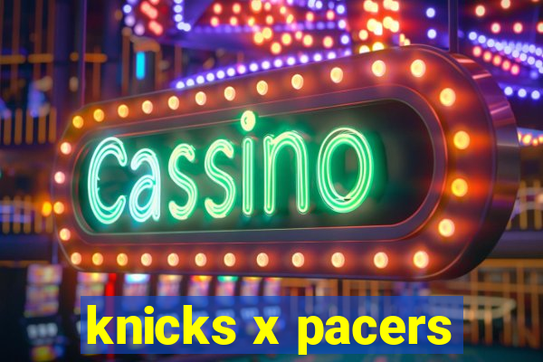 knicks x pacers