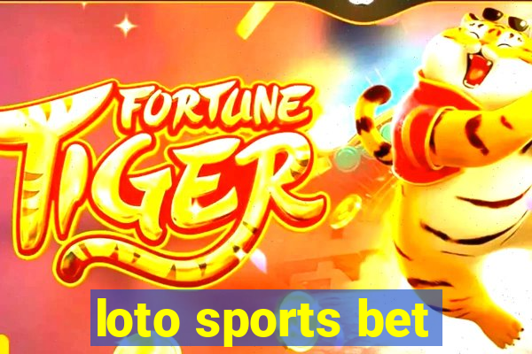 loto sports bet