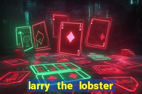 larry the lobster slot machine