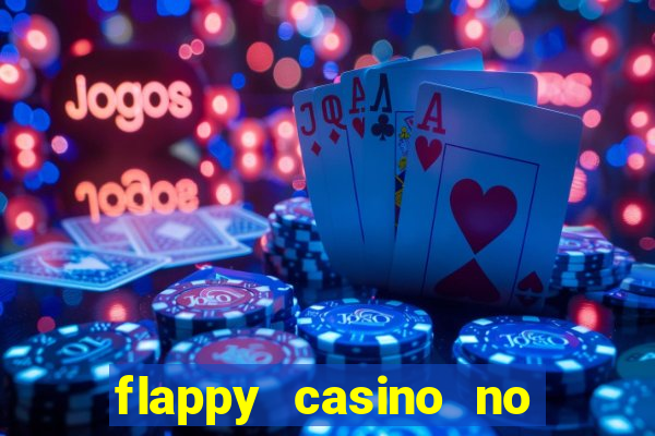 flappy casino no deposit bonus