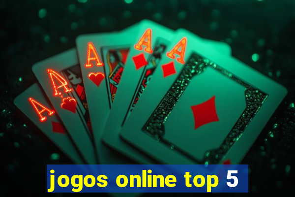 jogos online top 5