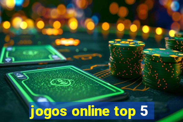 jogos online top 5