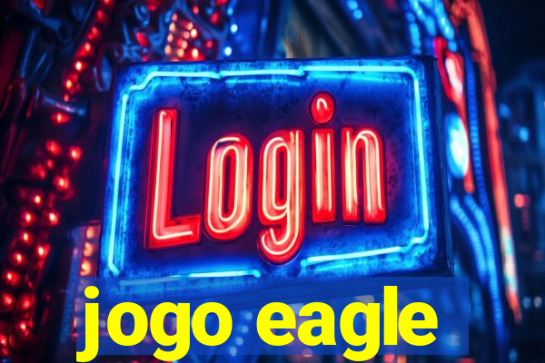 jogo eagle