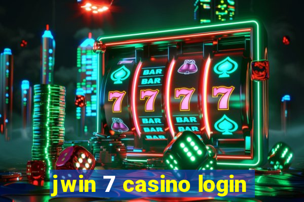 jwin 7 casino login