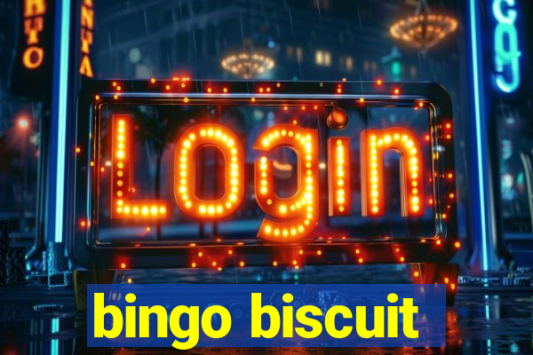 bingo biscuit