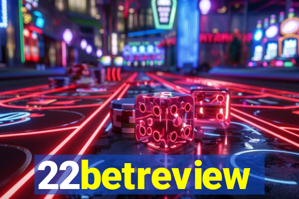 22betreview