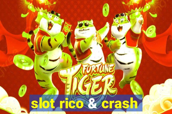 slot rico & crash