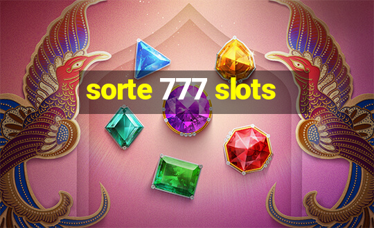 sorte 777 slots