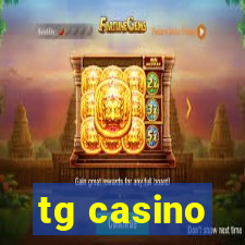 tg casino