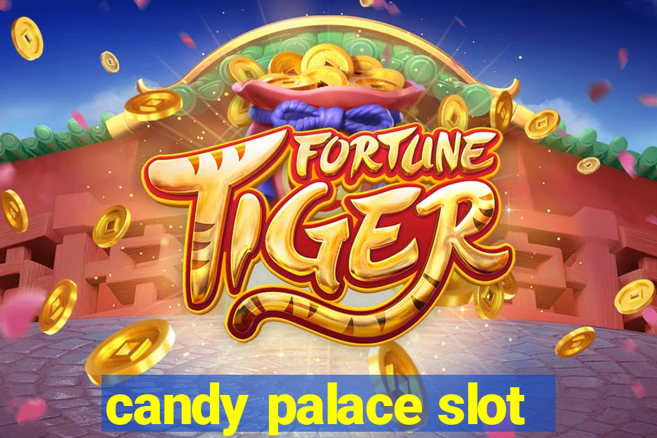 candy palace slot