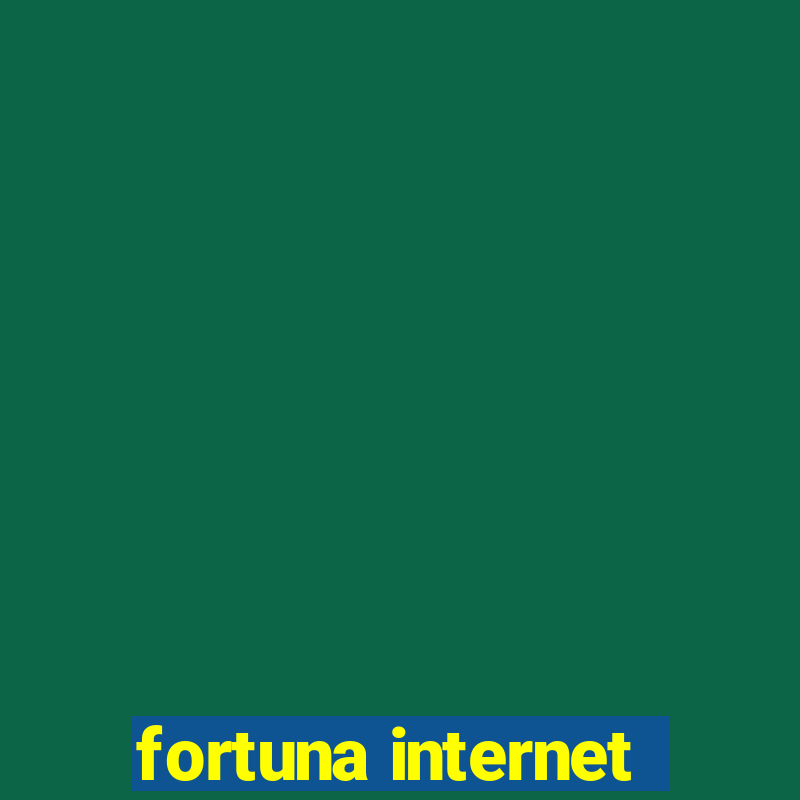 fortuna internet