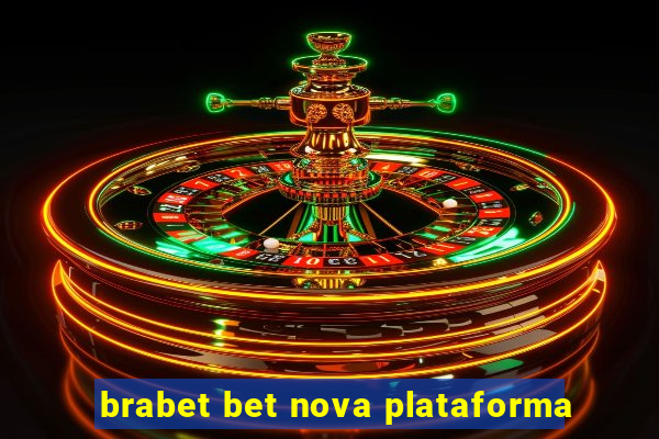 brabet bet nova plataforma