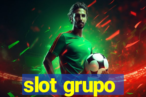 slot grupo