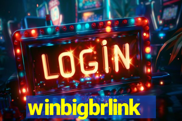 winbigbrlink