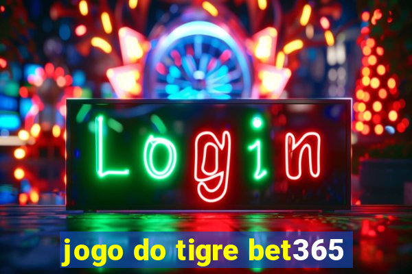 jogo do tigre bet365